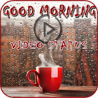 Good Morning Video Status