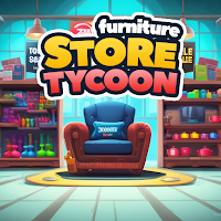 Furniture Store Tycoon - Deco Shop Idle