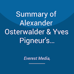 Icon image Summary of Alexander Osterwalder & Yves Pigneur's Business Model Generation