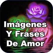 Imagenes de amor y amistad con frases bonitas