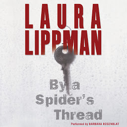 Icon image By a Spider's Thread: A Tess Monaghan Novel