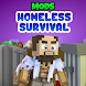 Homeless Survival Mod - Androidアプリ