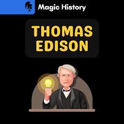Icon image Thomas Edison: História E Curiosidades