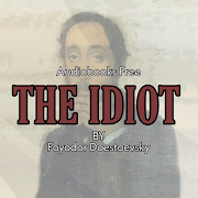 The Idiot by Fyodor Dostoevsky Audiobook