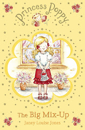 Icon image Princess Poppy: The Big Mix Up