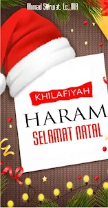 Khilafiyah Haram Selamat Natal