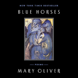 Icon image Blue Horses: Poems