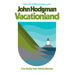 Icon image Vacationland: True Stories from Painful Beaches