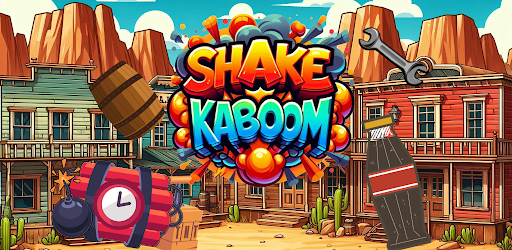 Shake Kaboom