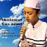 Sholawat GUS AZMI - Rindu Ayah icon