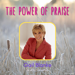 Icon image The Power of Praise