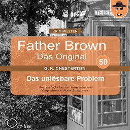 Icon image Father Brown 50 - Das unlösbare Problem (Das Original)