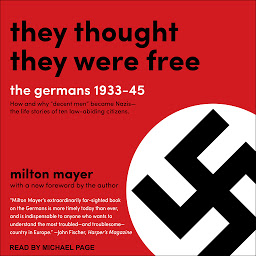 Icon image They Thought They Were Free: The Germans, 1933-45