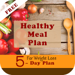Cover Image of Download Healthy Meal Plan - 5 day for Weight Loss 1.0 APK