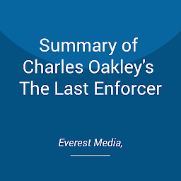 Obraz ikony: Summary of Charles Oakley's The Last Enforcer