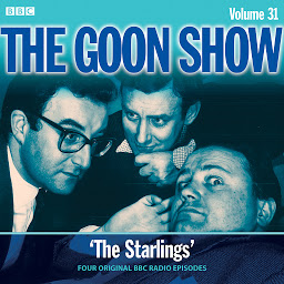 Icon image The Goon Show: Volume 31: Four episodes of the classic BBC Radio comedy