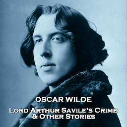 Icon image Lord Arthur Saville's Crime & Other Stories