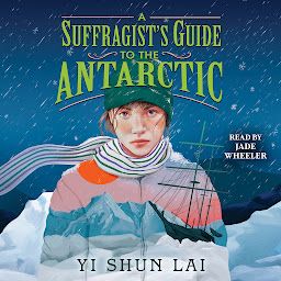 Icon image A Suffragist's Guide to the Antarctic