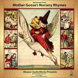 Obraz ikony: Selections from Mother Goose’s Nursery Rhymes