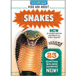 Icon image Active Minds Kids Ask About Snakes