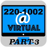 Cover Image of Download 220-1002 Virtual Part_3 - CompTIA A+ Core 2 1.0 APK