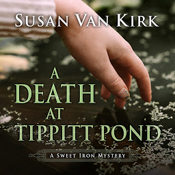 Icon image A Death at Tippitt Pond: A Sweet Iron Mystery