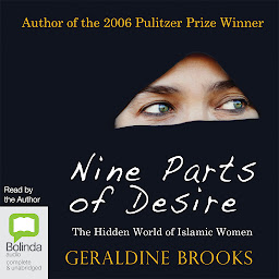 Icon image Nine Parts of Desire: The Hidden World of Islamic Women