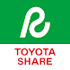 TOYOTA SHARE - Androidアプリ