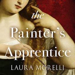 Icon image The Painter's Apprentice: A Novel of 16th-Century Venice