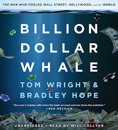 Icoonafbeelding voor Billion Dollar Whale: The Man Who Fooled Wall Street, Hollywood, and the World