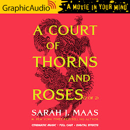 「A Court of Thorns and Roses (2 of 2) [Dramatized Adaptation]: A Court of Thorns and Roses 1」のアイコン画像