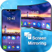 Screen Mirroring with TV - Mobile Casting