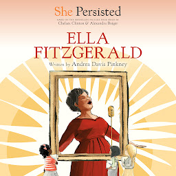 Icon image She Persisted: Ella Fitzgerald