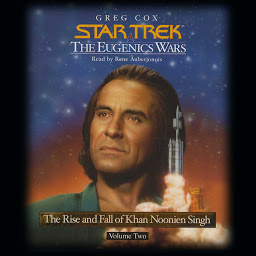 Icon image STAR TREK: THE EUGENICS WARS, VOLUME #2: Kahn Noonien Singh: The Rise and Fall