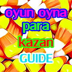 Cover Image of Télécharger oyun oyna para kazan Guide 1.0.1 APK