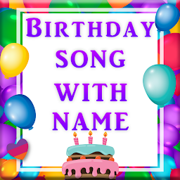Icon image Birthday Video Maker Song Name