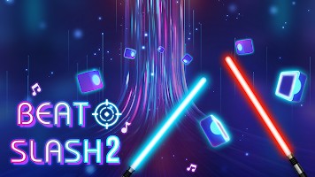 Beat Slash 2: Two Blade&Saber