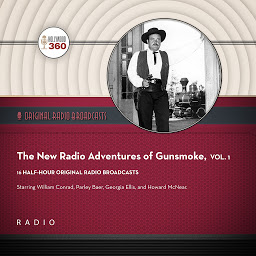 Obraz ikony: The New Radio Adventures of Gunsmoke, Vol. 1