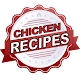Chicken RECIPES Fast Chicken Dinners Скачать для Windows