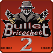 Bullet ricochet 2