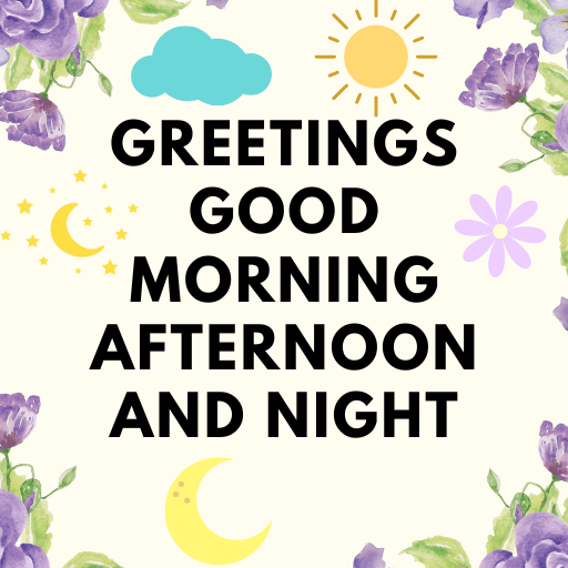 Good Morning Afternoon Night Download on Windows
