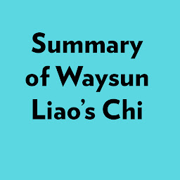 Obraz ikony: Summary of Waysun Liao's Chi