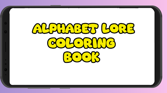Coloring Alphabet Lore