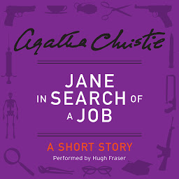 Icon image Jane in Search of a Job: A Short Story