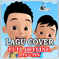 Lagu COVER Ipin-Upin Offline