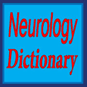 Neurology Dictionary