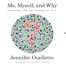 Imagen de icono Me, Myself, and Why: Searching for the Science of Self