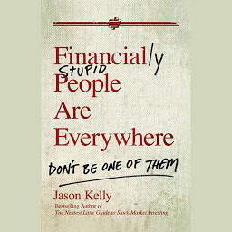 Imagem do ícone Financially Stupid People Are Everywhere: Don't Be One Of Them