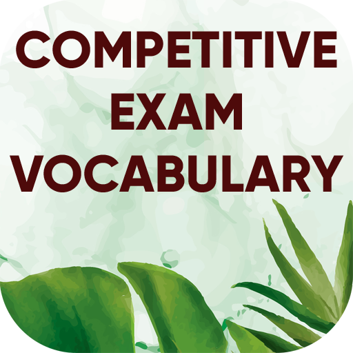 Competitive Exam Vocabulary