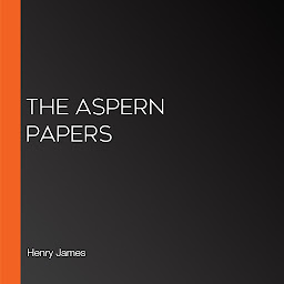 Icon image The Aspern Papers